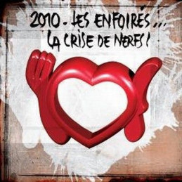2010 Les Enfoirés: La Crise De Nerfs !